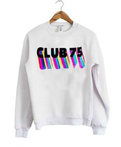 club 75 Sweatshirt