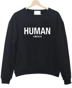 Human Japanese Sweatshirt