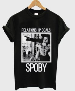 Spoby Relationship Goals T Shirt