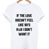 if the love t shirt