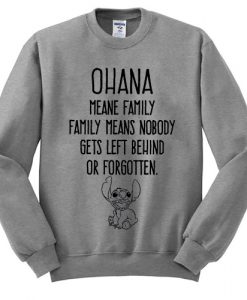 OHANA Lilo and stitch quote Sweatshirt