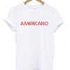 americano T shirt