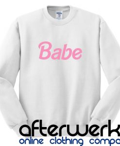 babe sweatshirt