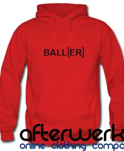 baller hoodie