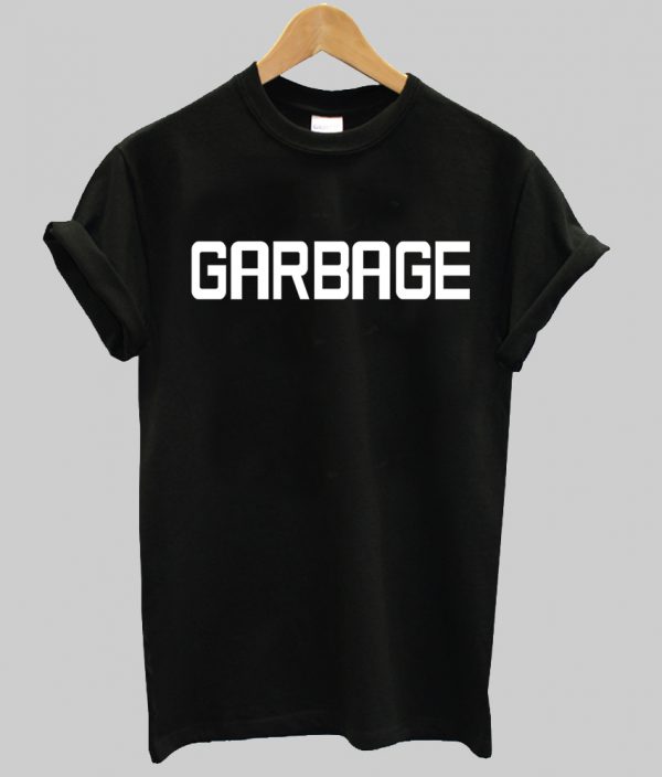 Garbage T shirt