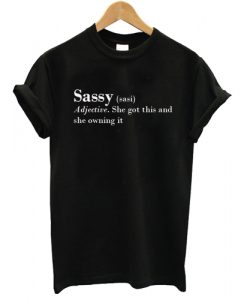 Sassy Definition T shirt