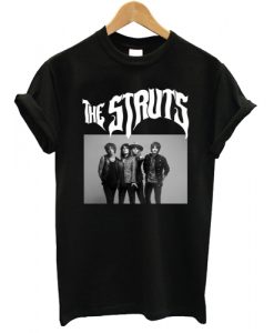 The Struts Everybody Wants T shirt