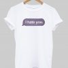 i hate you T Shirt