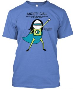 Anxiety Girl t-shirt