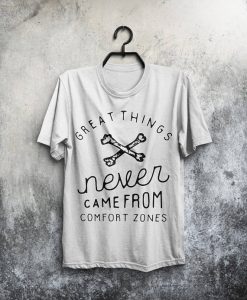 Comfort Zone Shirt Men T-Shirt White T Shirt Gray Tshirt Man Tee Quote T-Shirt Men Clothing Typography Shirt Inspirational Quote Motivation