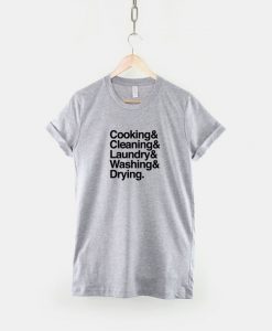 Cooking Cleaning Laundry Washing Drying Shirt