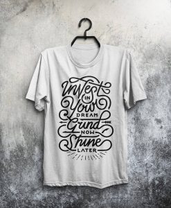 Dream Time Shirt Men T-Shirt White T Shirt Gray Tshirt Man Tee Quote T-Shirt Men Clothing Typography Shirt Inspirational Quote Motivation