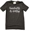 Kindness is Classy T Shirt