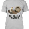 Otterly Wasted Drinking Tshirt