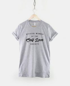 Self Love Society Slogan T-Shirt