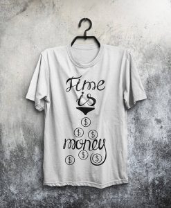 Time Is Money Shirt Men T Shirt Gray T-Shirt White Tshirt Man Typography Shirt Quote T-Shirt Motivational Quote Inspirational Men Clothing