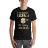 Baseball Tees, Baseball Fan T-Shirt, Baseball Lover Shirt, Baseball Nana Tshirt, Baseball Shirt Dad, Baseball Bat Tee, Day Without Baseball