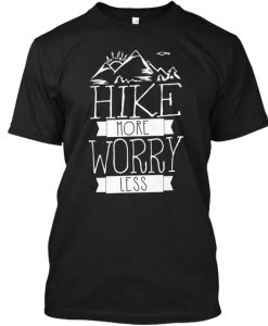 Hiking Shirts t shirt