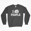 I Shoot People, Camera Sweatshirt, Photographer, Photographer Shirt, I Shoot People Shirt, Camera T-Shirt, Gift For Him, Gift For Her