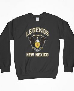 Legends Are Born In New Mexico, Legends, Legends Sweatshirt, New Mexico State Flag, Gift For Him, Gift For Dad, Gift For Husband