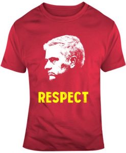 Manchester United Jose Mourniho Respect Soccer Fan T Shirt