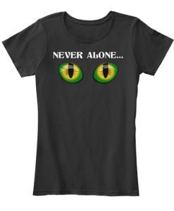 Never Alone Cat's Watching t shirt