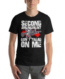 Patriotic Gun Shirt, Gun Owner Shirt, Gun Gift Shirt, Gun Lover Shirt, Usa Guns Shirt, Second Amendment Tee, Pro Gun Shirt, Don't Tread OnMe