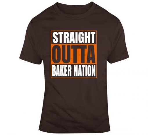 Straight Outta Baker Nation Cleveland Football Baker Mayfield Fan T Shirt