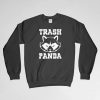 Trash Panda, Panda, Raccoon, Raccoon Sweatshirt, Trash Panda Sweatshirt, Crew Neck, Long Sleeves Shirt, Gift for Him, Gift For Her