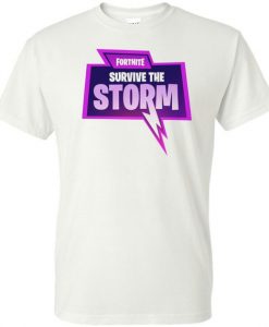 Fortnite Survive The Storm T Shirt Battle Royale Video Game Funny Tshirt