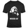 Mood Af Gorilla Silhouette T Shirt