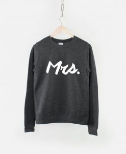 Mrs Sweatshirt - Wifey Crew Neck Wife Jumper Shirt