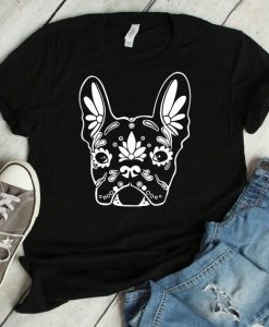 Sugar Skull Pug Dog Flowers Calavera Shirt