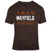 Team Baker Mayfield Fan T Shirt