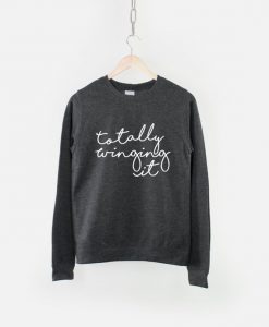 Totally Winging It Script Crew Neck Sweatshirt Jumper