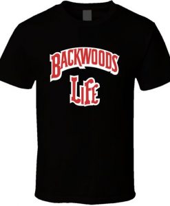 Backwoods Life Funny Black T Shirt