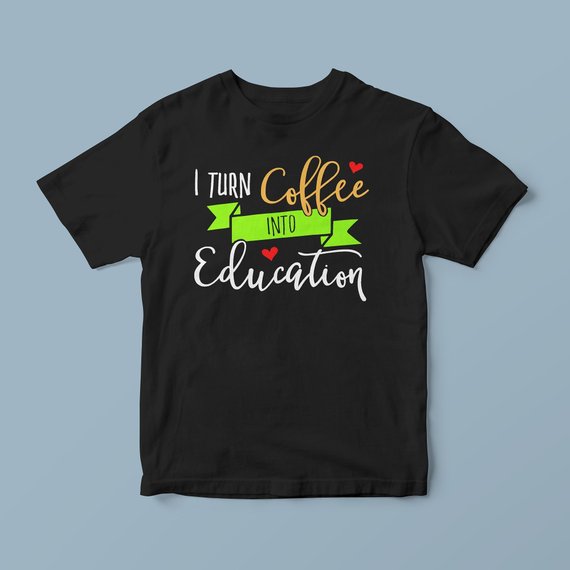 Coffee teacher shirt, teacher t shirts, cute teacher shirts, teacher shirt ideas, teacher life t shirt, teacher graphic tees, teacher gifts