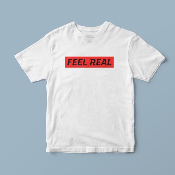 Feel Real slogan t shirt, stylish fashion tshirt women, shirts with words, designer tshirts, t shirt quotes, casual shirts, white tee shirt