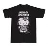 Hello Zombie T-Shirt
