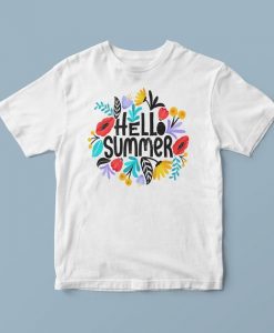 Hello summer, floral t shirt, flower printed shirt, white t-shirt, cool tshirt, unique gifts for her, weekend clothing, hello tshirt