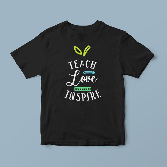 Teach love inspire, teacher life t shirt, school shirts for teachers, teacher t shirts, cute teacher shirts, teacher graphic tees