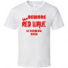 Trump Red Wave Is Coming 2020 Political Funny T Shirt