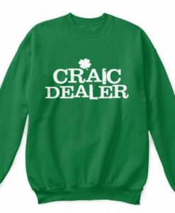 Craic Dealer Paddys Day funny St Patrick's Day novelty top