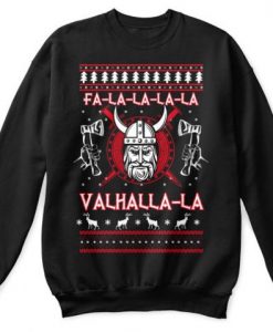 Fa La La La La Valhalla La Nordic God Scandinavia Viking Funny Novelty Christmas Jumper Sweatshirt