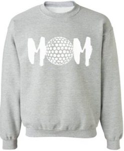 Golf MOM Crewneck Sweatshirt Top Golfing Sport Moms Gift Mothers Day Golfer Gift for Her