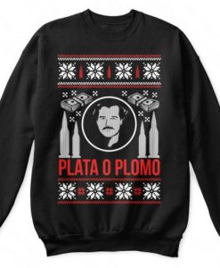 Pablo Escobar Narcos Plata O Plomo Silver Or Lead Funny Novelty Christmas Jumper Sweatshirt