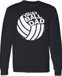 Volleyball Dad Long Sleeve Shirt T shirt Tops Sports Dad Fathers Day Gift Volleyball Lover Gift for Dad