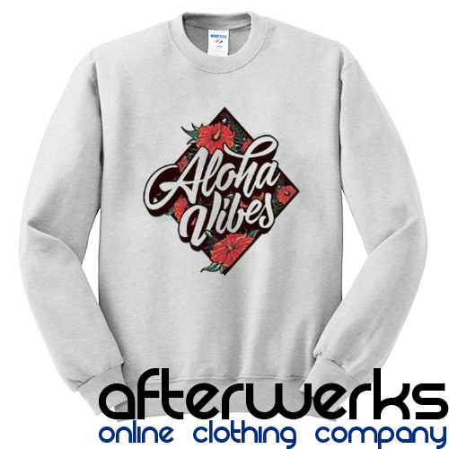 Aloha Vibes Sweatshirt