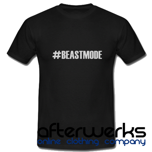 #Beastmode T shirt
