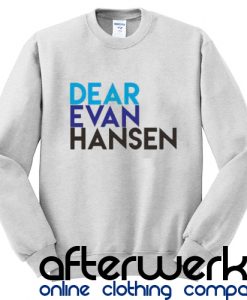 DEAR EVAN HANSEN SWEATSHIRT